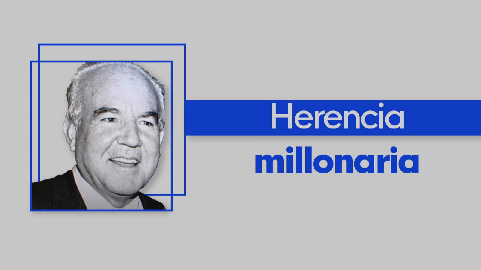 Herencia millonaria - Ver ahora