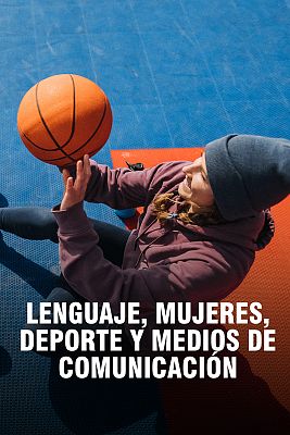  - La profesora Clara Sainz de Baranda analiza el lenguaje sexista en los medios deportivos