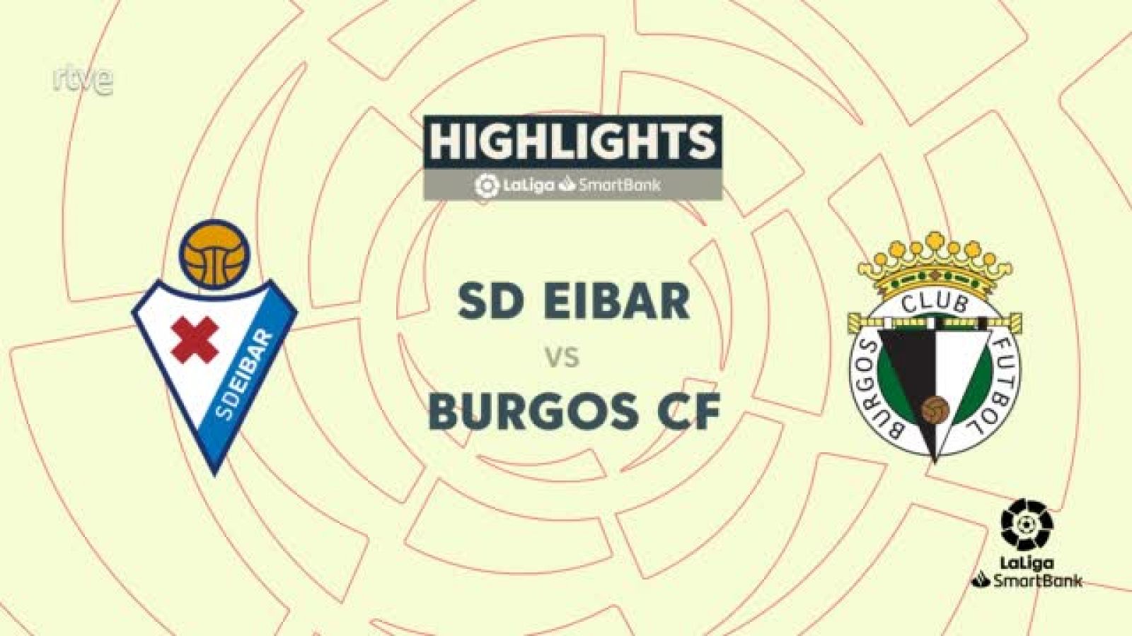 Eibar - Burgos: resumen del partido de la 31ª jornada de Segunda - ver ahora