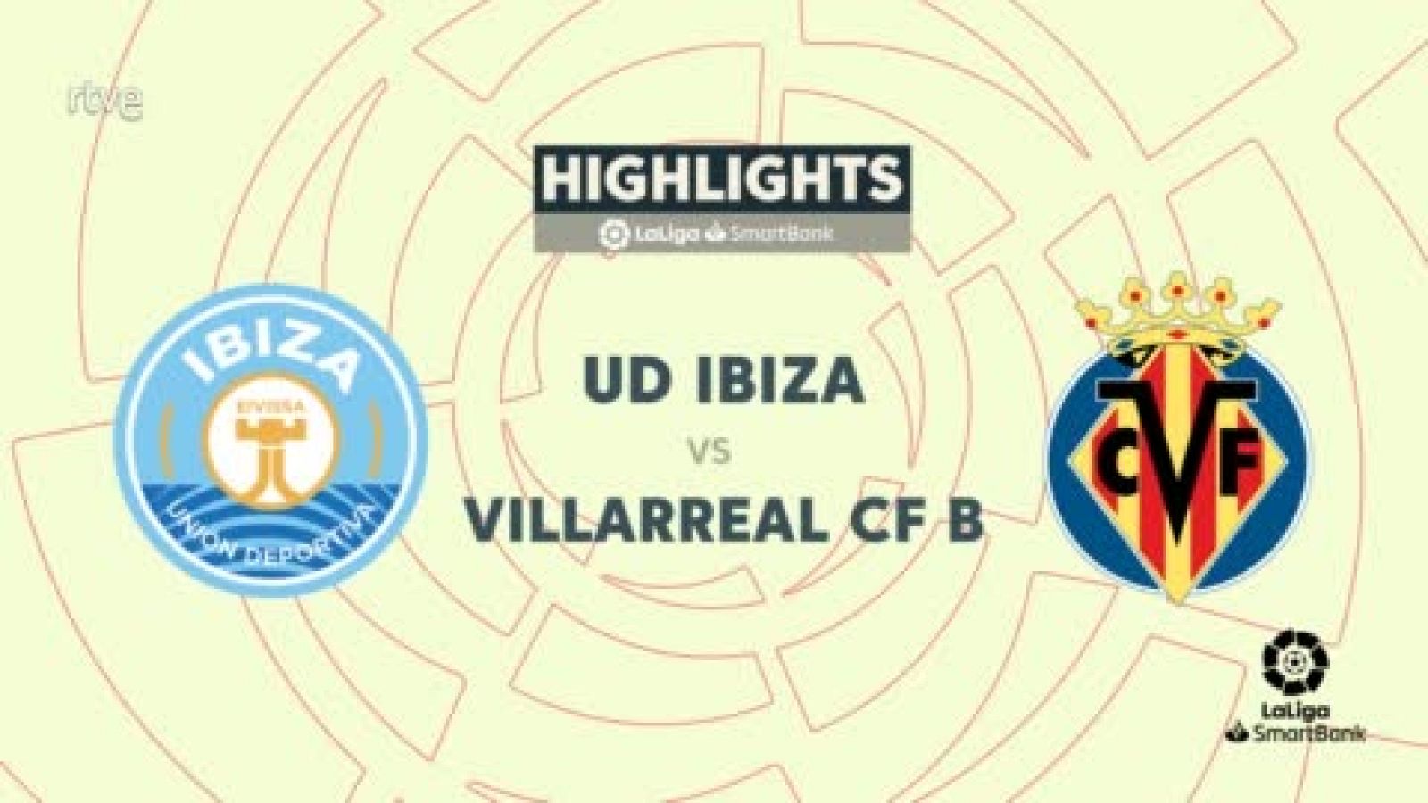 Ibiza - Villarreal B: resumen del partido de la 31ª jornada de Segunda -- ver ahora