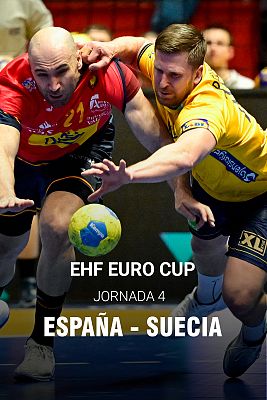 Balonmano - EHF Cup Selecciones masculinas 4ª jornada: España - Suecia