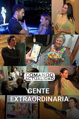 Comando Actualidad - Gente extraordinaria