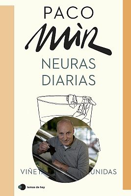 Cafè d'idees - Paco Mir ens presenta 'Neuras diarias'