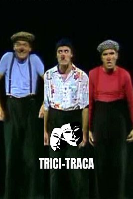 Teatre a l'Arxiu - Trici-Traca, del Tricicle