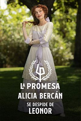 La promesa - Entrevista a Alicia Bercán: "Un poquito de mí se queda aquí"