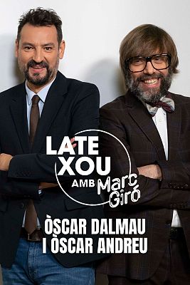 LateXou - La trepidant entrevista a Òscar Dalmau i Òscar Andreu