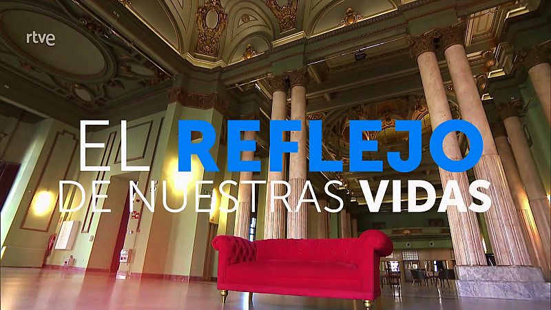 Informe Semanal - El reflejo de nuestras vidas