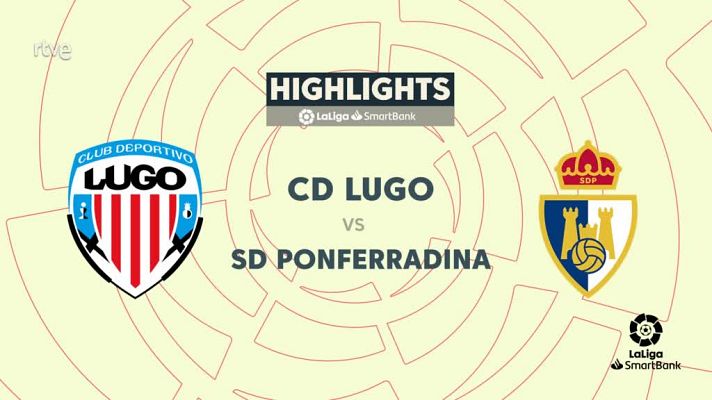 Resúmenes de LaLiga - Lugo - Ponferradina: resumen del partido de la 34ª jornada de Liga | Segunda