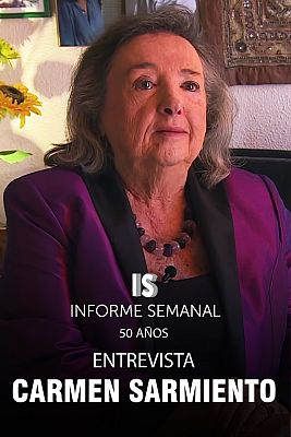 Informe Semanal - Entrevista a Carmen Sarmiento