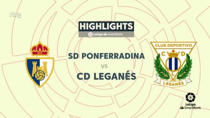 Resúmenes de LaLiga - Ponferradina - Leganés: resumen partido de la 35ª jornada