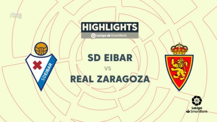 Resúmenes de LaLiga - Eibar - Zaragoza: resumen partido 37ª jornada Segunda
