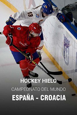 Hockey sobre hielo - Campeonato Mundo. División II Grupo A: España - Croacia