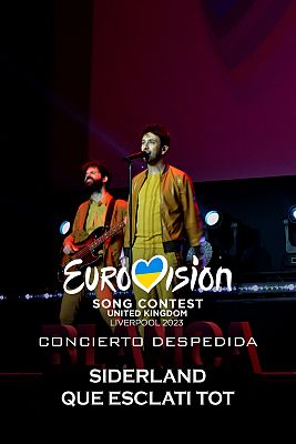 Eurovisión - Siderland canta 'Que esclati tot'