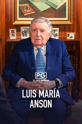 Plano general - Luis María Ansón