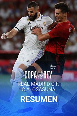 Copa del Rey - Resumen | Final Copa del Rey | Real Madrid - Osasuna