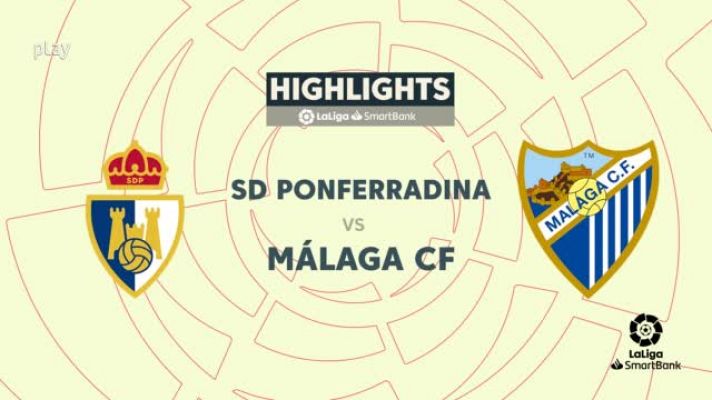 Resúmenes de LaLiga - Ponferradina - Málaga: resumen del partido, 39ª jornada