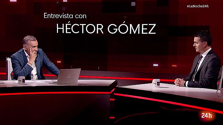 La noche en 24h - Héctor Gómez: "La sociedad española demanda soluciones y menos crispación"