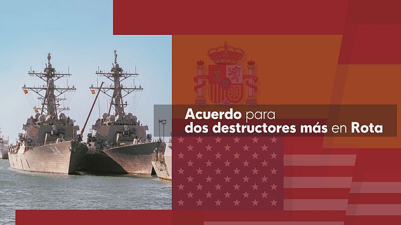 Acuerdo destructores en Rota - Ver ahora