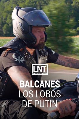 Balcanes: los lobos de Putin
