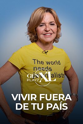 Gen Playz XL - Vivir fuera de tu país, con Almudena Ariza