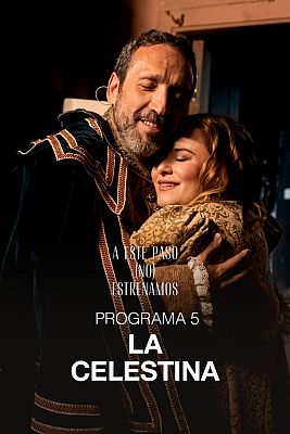 A este paso (no) estrenamos - La Celestina
