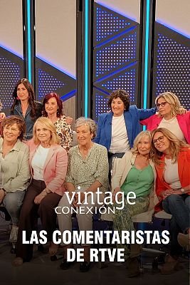 Conexión vintage - Comentaristas RTVE, ellas