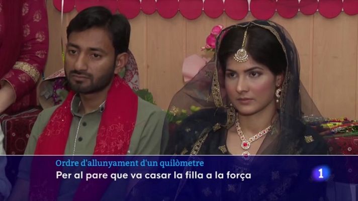 L'Informatiu - Un jutjat de Barcelona dicta una ordre d'allunyament a un pare de la seva filla a qui vol casar contra la seva voluntat