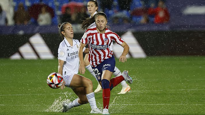 Fútbol - Copa de la Reina. Final: Atlético de Madrid - Real Madrid