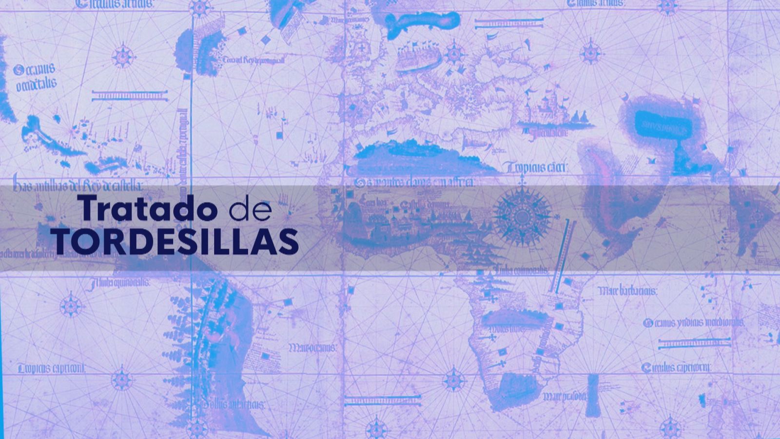 Restaurado el Tratado de Tordesillas - Ver ahora