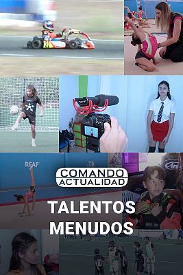 Comando Actualidad - Talentos menudos