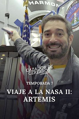 El cazador de cerebros - Viaje a la Nasa II: Artemis