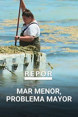 Repor - Mar Menor, problema mayor