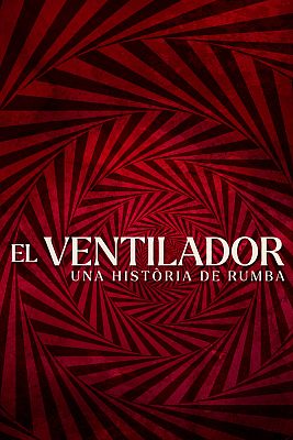 Som Documentals - El ventilador. Una història de rumba