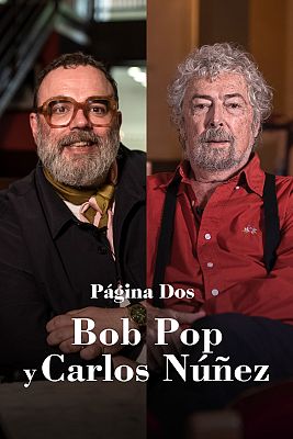 Página Dos - Bob Pop y Carlos Núñez
