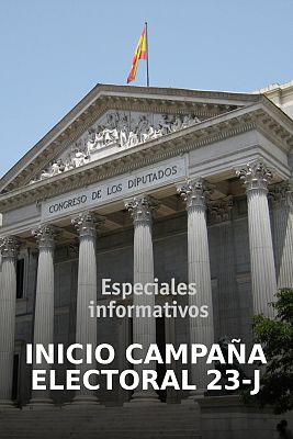 Especiales informativos - Inicio campaña electoral 23-J