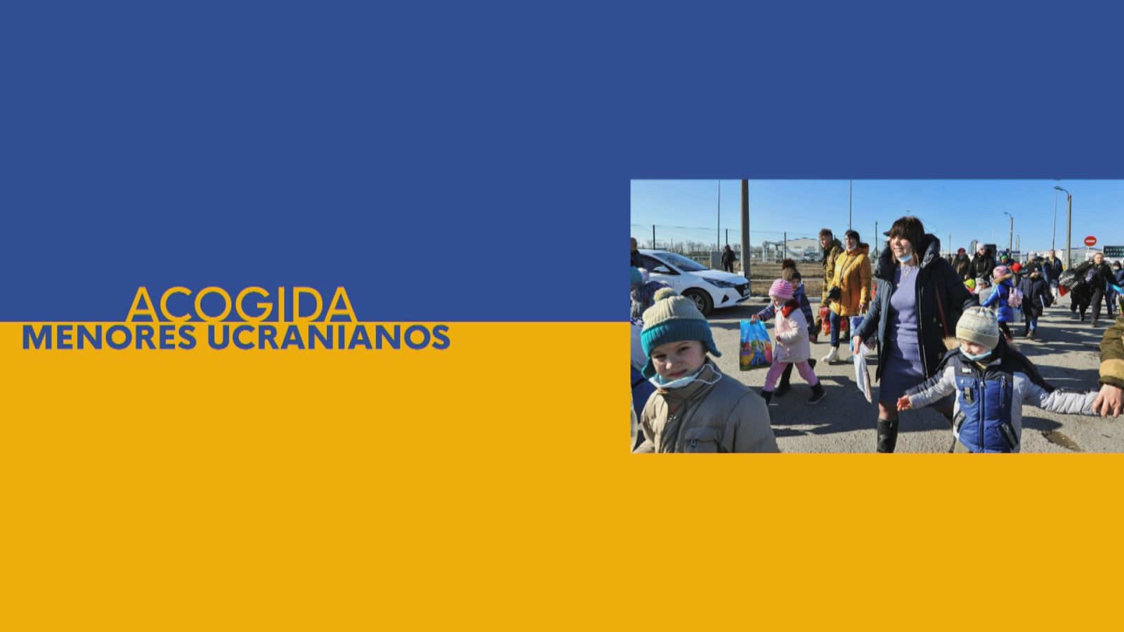 Acogimiento de niños ucranianos - Ver ahora