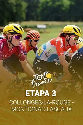 Tour de Francia - Femenino 3ª etapa: Collognes-La-Rouge - Montignac-Lascaux