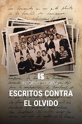 Informe Semanal - Escritos contra el olvido