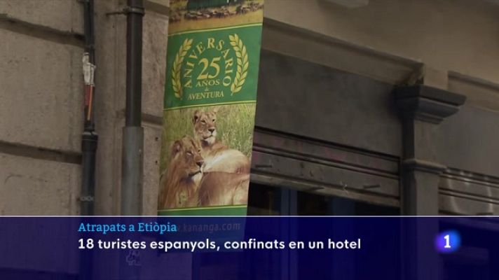 L'Informatiu - 18 turistes espanyols, atrapats al nord d'Etiòpia