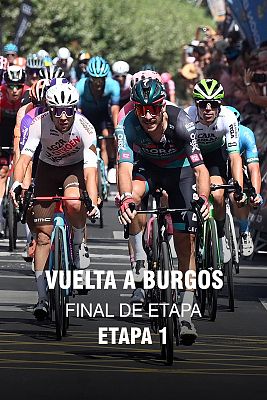 Ciclismo - Vuelta a Burgos 2023: final de la etapa 1