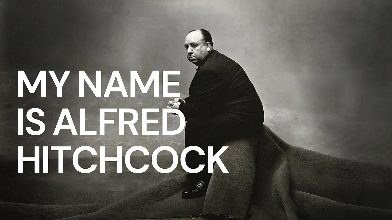 Días de Cine: Mi nombre es Alfred Hitchcock | Ver