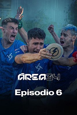 Área 34 - Episodio 6