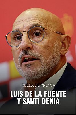 Fútbol - Rueda de prensa Santi Denia y Luis de la Fuente