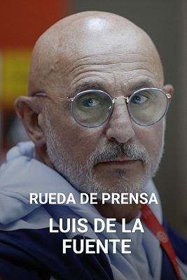 Fútbol - Rueda de prensa seleccionador nacional Luis de la Fuente