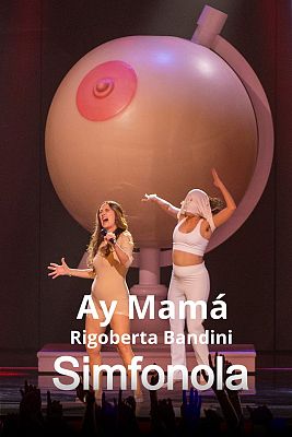 Simfonola - RIGOBERTA BANDINI Ay Mamá (Benidorm Fest, 2022)