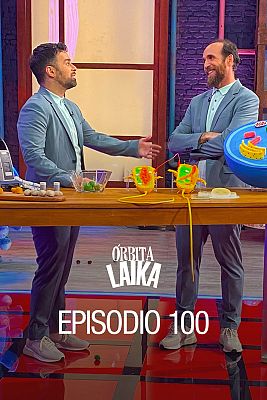 Órbita Laika - Episodio 100