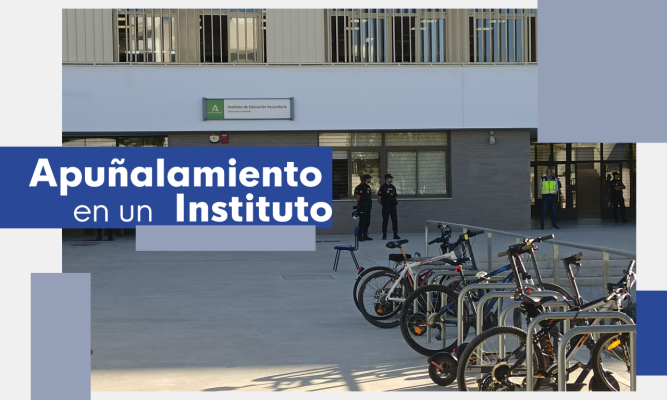 Noticias Andalucía - Apuñalamiento en un instituto en Jerez de la Frontera