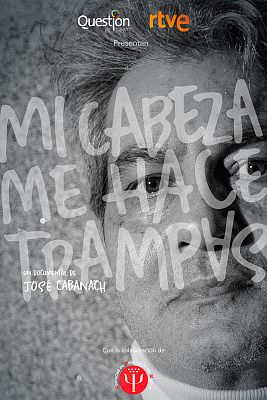 Somos Documentales - Mi cabeza me hace trampas