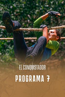 El conquistador - Programa 7