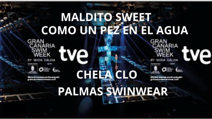 Especiales TVE Canarias - Gran Canaria Swim Week 2023 - 19/10/2023 MALDITO SWEET - COMO UN PEZ EN EL AGUA - CHELA CLO - PALMAS SWINWEAR